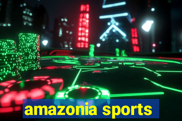 amazonia sports